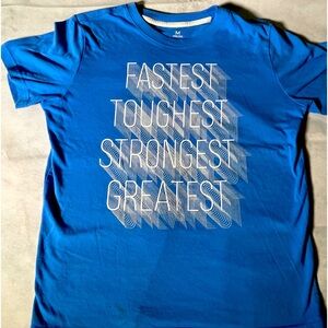 Blue T-Shirt with Bold White "Fastest,
Toughest, Strongest, Greatest" Print
